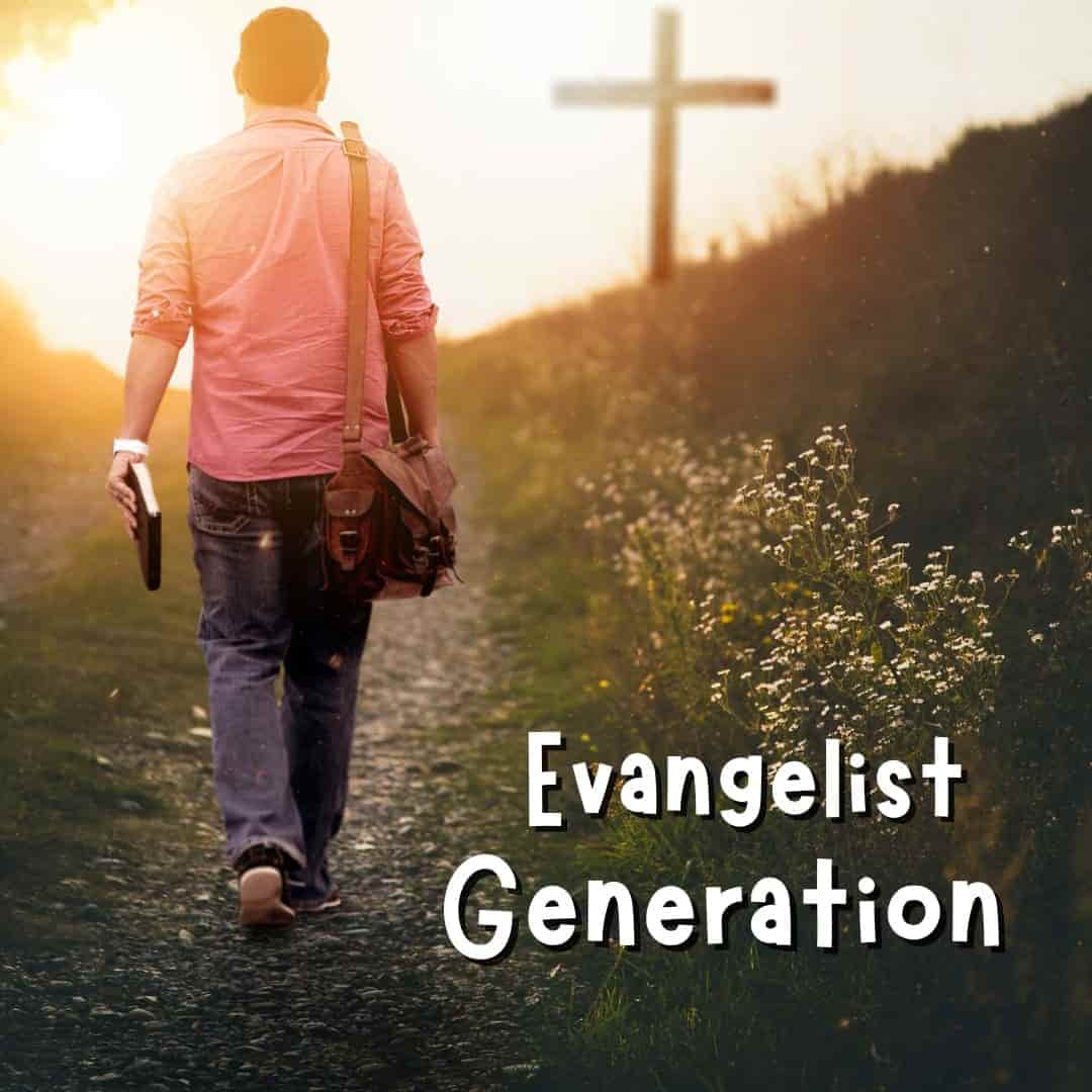 Evangelist Generation